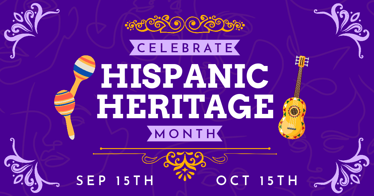 Hispanic Heritage Month