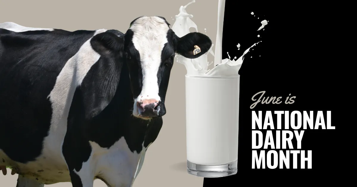 June is National Dairy Month