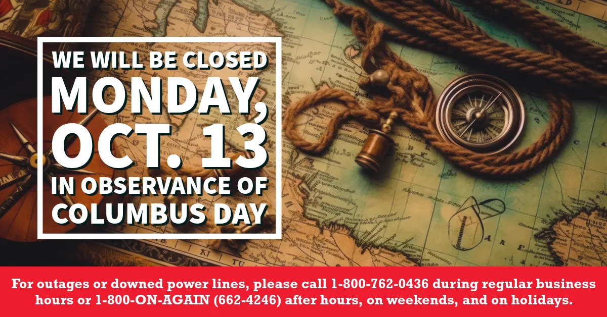 Closed Oct. 13 for Columbus Day